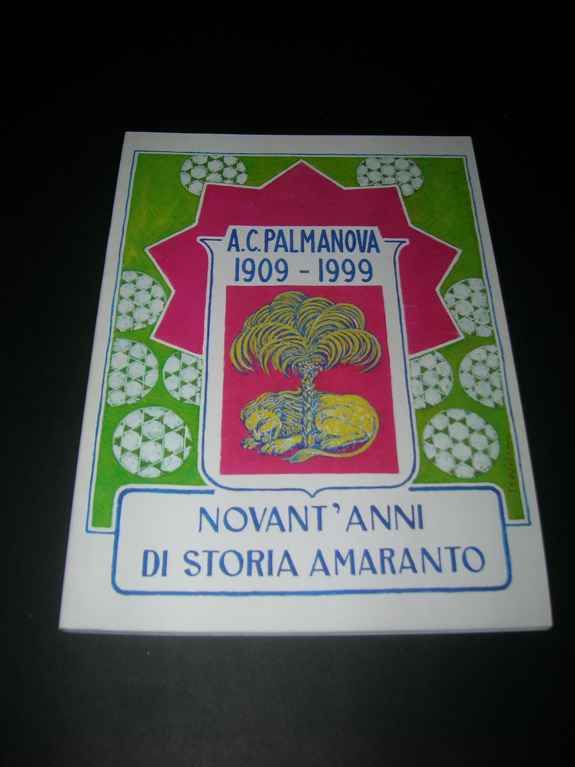 A C.  Palmanova  1909-1999
